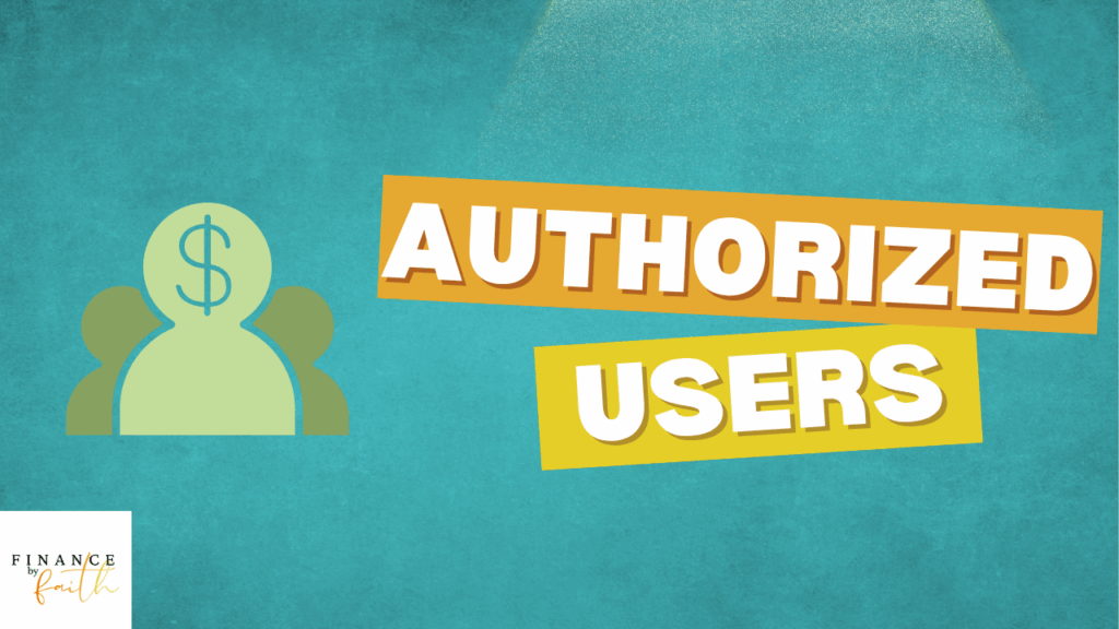 Graphic illustrating the term "Authorized Users," featuring a dollar sign and silhouette figures, emphasizing financial topics related to credit management.