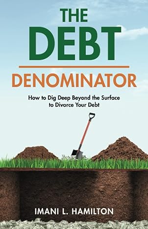 Front Book Cover of The Debt Denominator